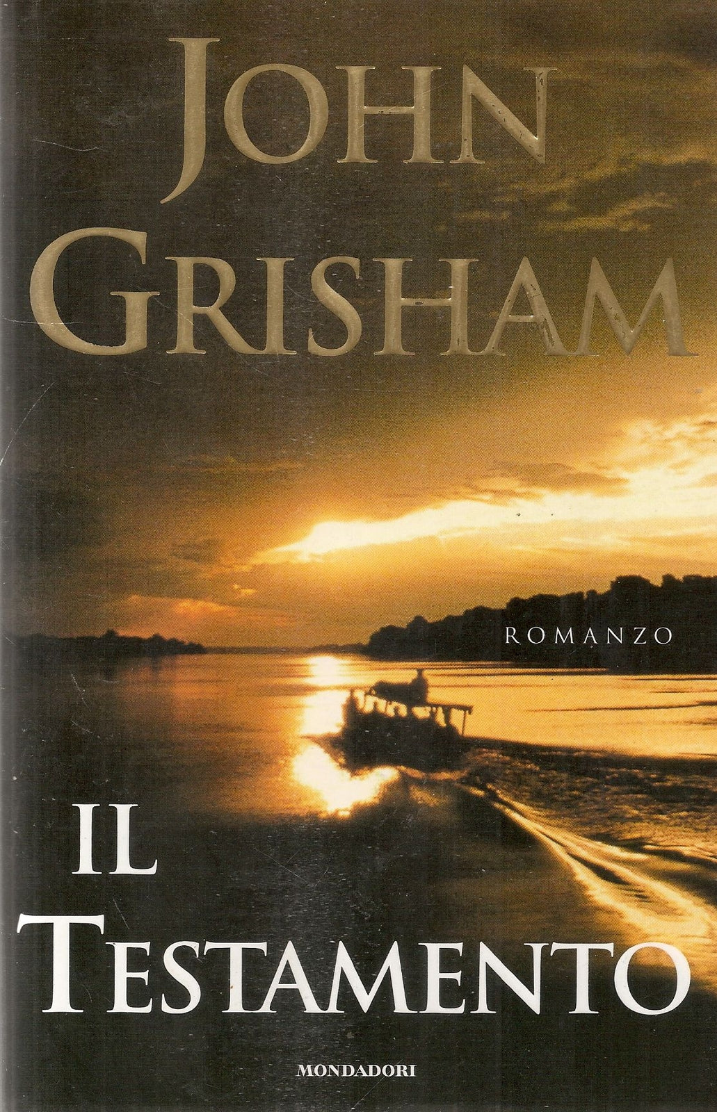 IL TESTAMENTO - JOHN GRISHAM - ED. MONDADORI 1999