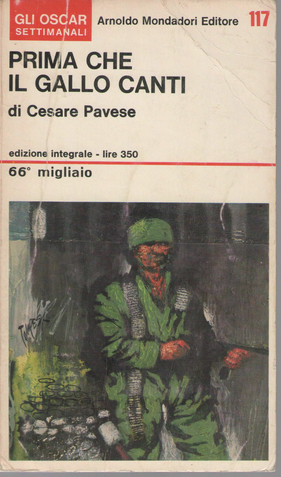 PRIMA CHE IL GALLO CANTI - CESARE PAVESE    OSCAR MONDADORI 1967