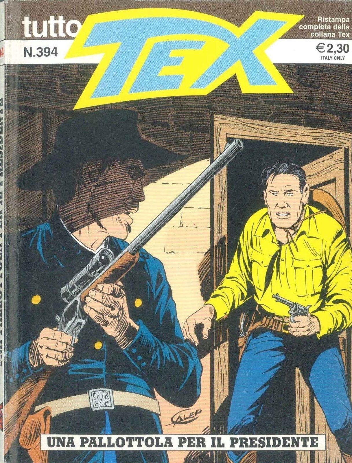 TUTTO TEX N° 394 - UNA PALLOTTOLA PER IL PRESIDENTE