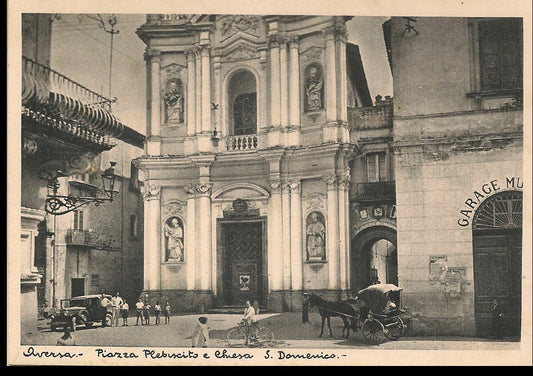 AVERSA - PIAZZA PLEBESCITO E CHIESA SAN DOMENICO - NV
