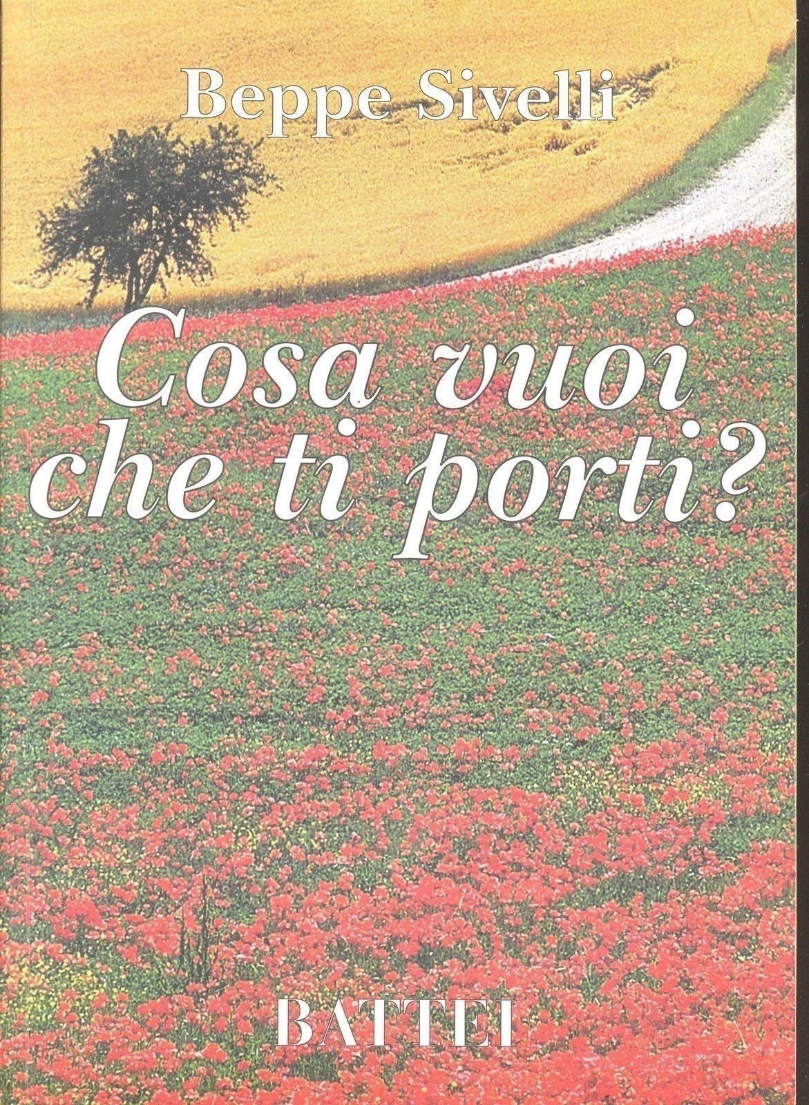 COSA VUOI CHE TI PORTI - BEPPE SIVELLI