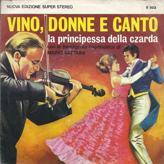 VINO, DONNE E CANTO - LA PRINCIPESSA DELLA CZARDA # MARIO BATTAINI e la sua fisa