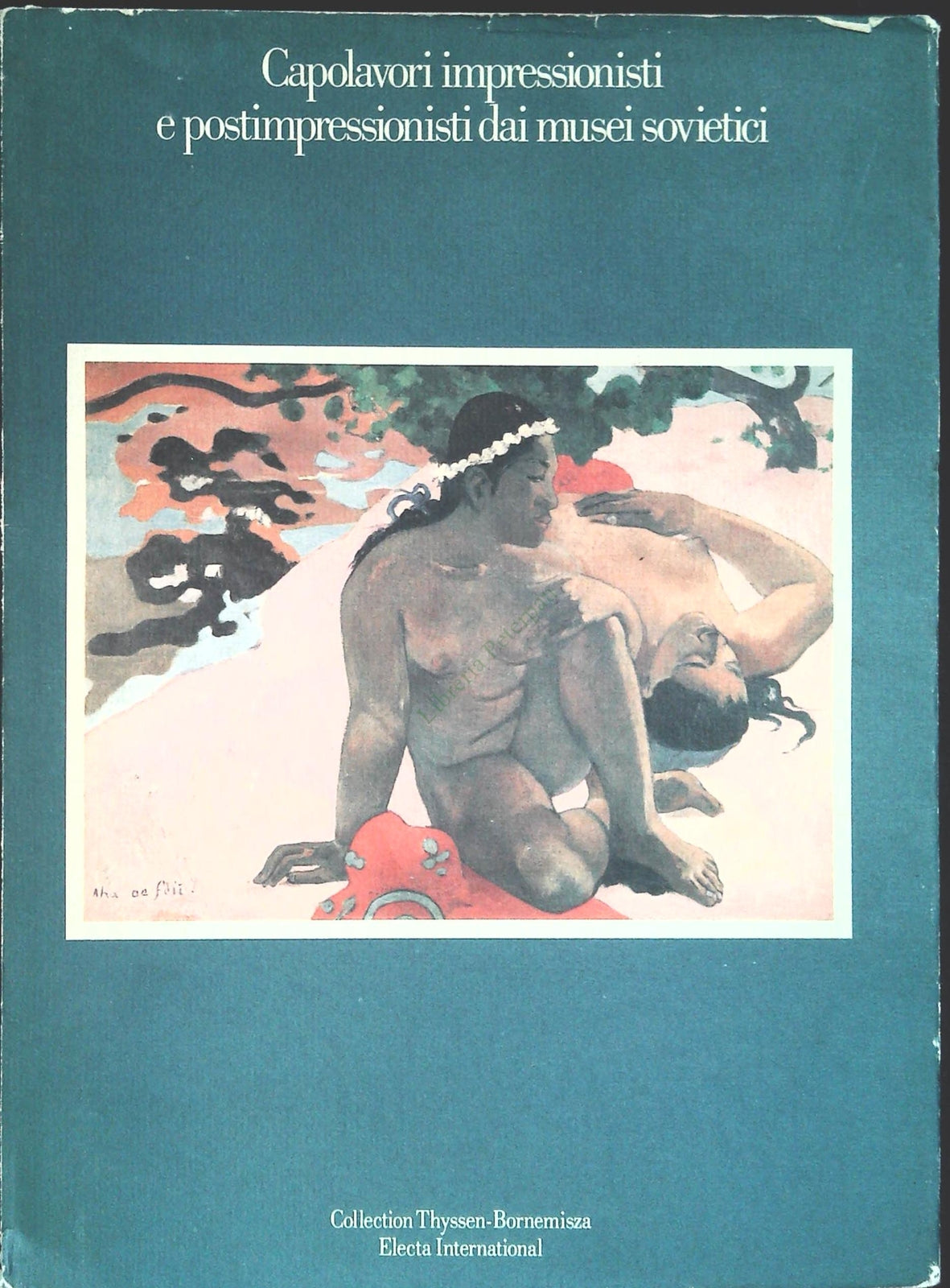 CAPOLAVORI IMPRESSIONISTI E POSTIMPRESSIONISTI MUSEI SOVIETICI-OUTLET DEL LIBRO