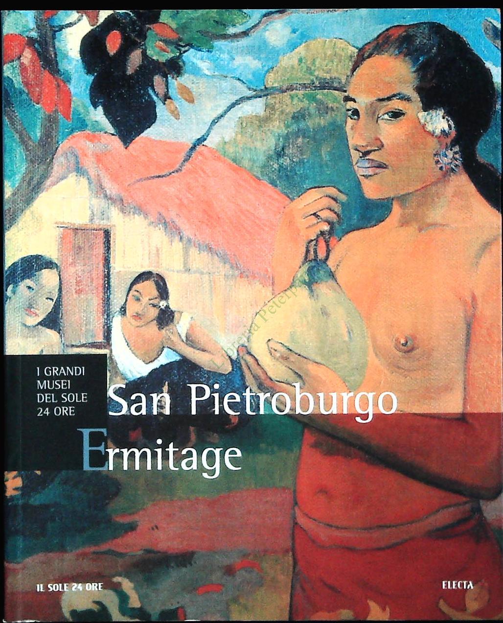 SAN PIETROBURGO.ERMITAGE - I GRANDI MUSEI DEL SOLE 24ORE