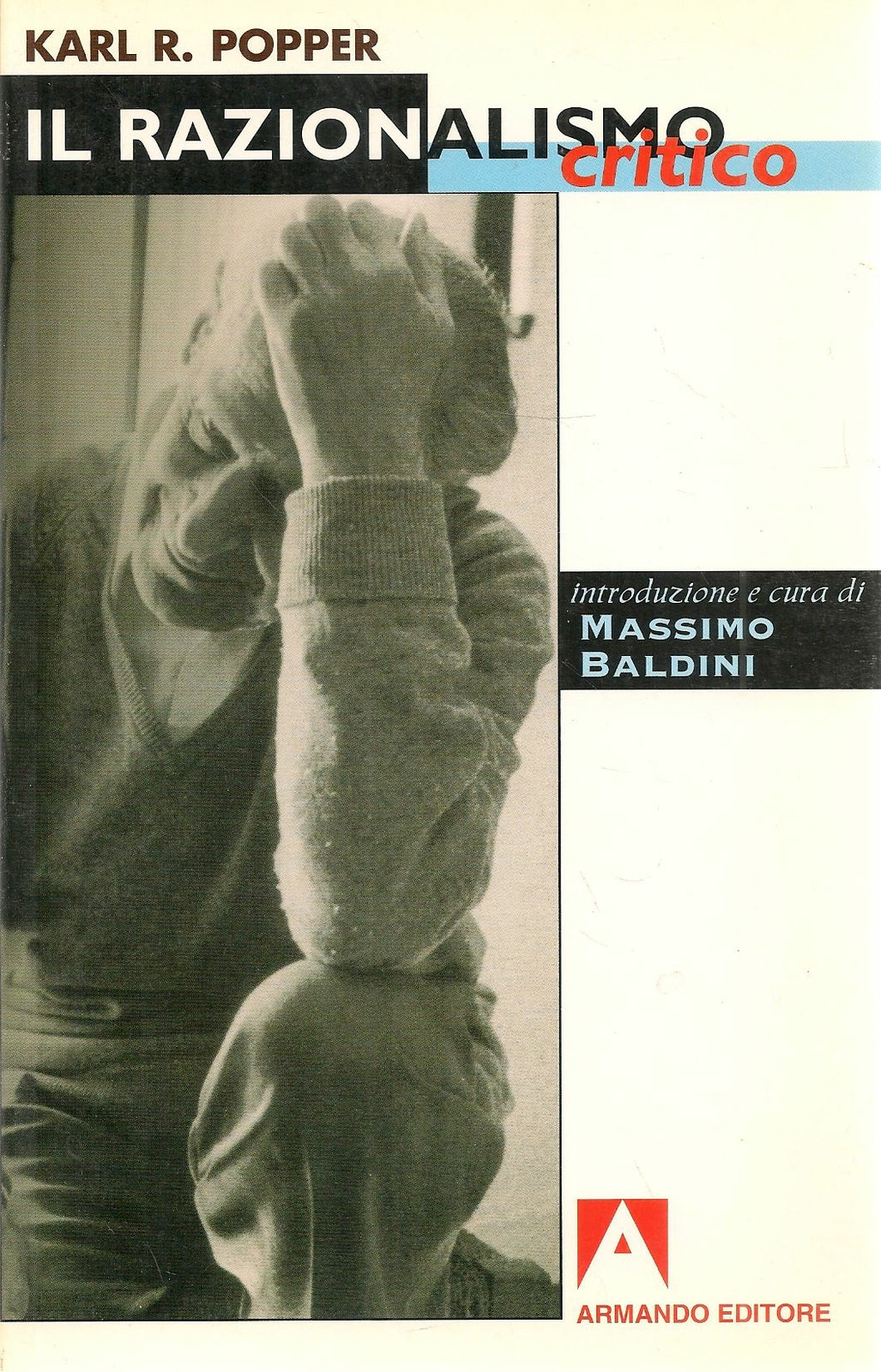 IL RAZIONALISMO CRITICO - KARL R. POPPER