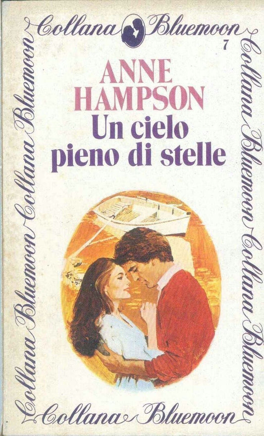 UN CIELO PIENO DI STELLE - ANNE HAMPSON - BLUEMOON N. 7 - OUTLET DEL LIBRO