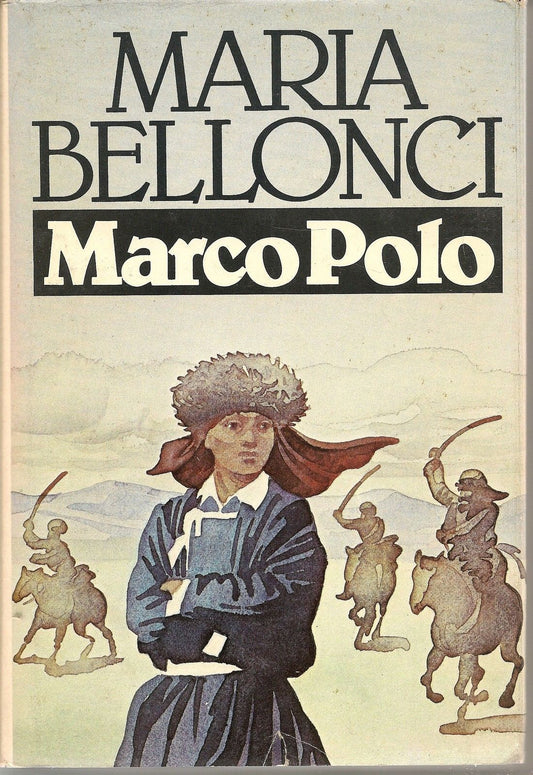 MARCO POLO - MARIA BELLONCI   Ediz. CDE 1983
