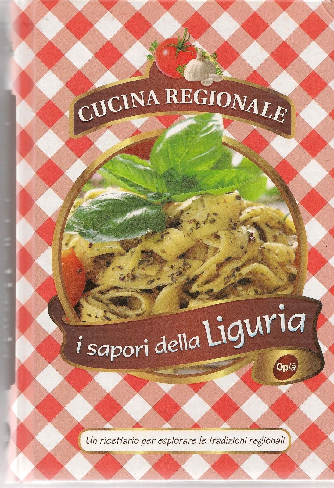 I SAPORI DELLA LIGURIA - GIANNA GRIMALDI   intr. di Bruno Lauzi