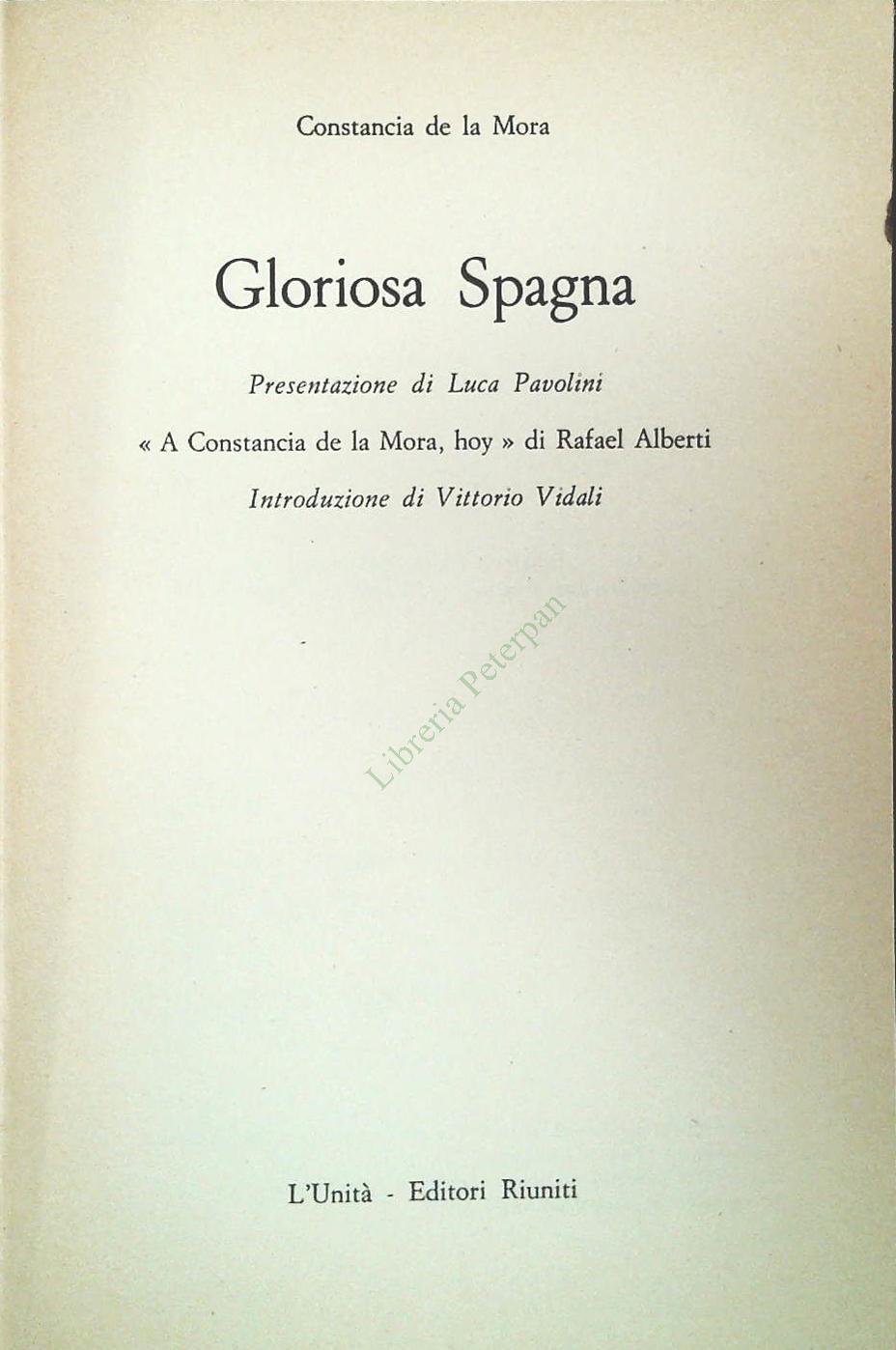 GLORIOSA SPAGNA - COSTANCIA DE LA MORA - L'UNITA 1976 - OUTLET DEL LIBRO