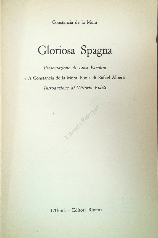 GLORIOSA SPAGNA - COSTANCIA DE LA MORA - L'UNITA 1976 - OUTLET DEL LIBRO