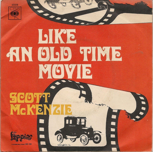 LIKE AN OLD TIME MOVIE - WHAT'S THE DIFFERENCE. CHAPTER II -  SCOTT MCKENZIE