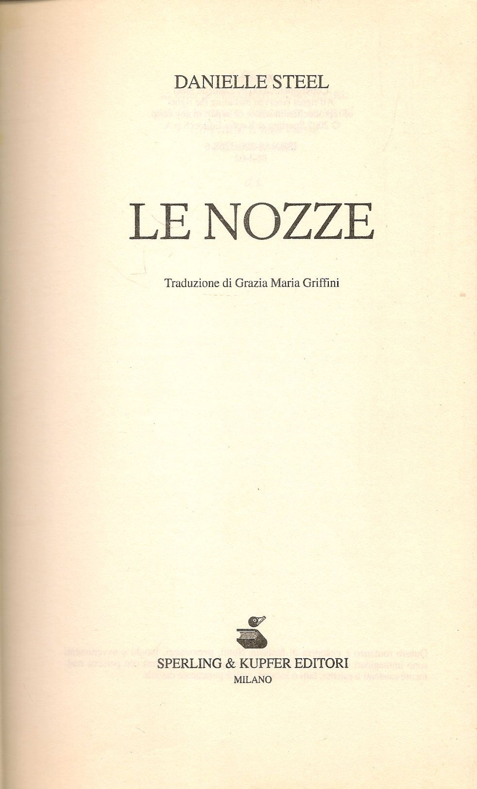 LE NOZZE - DANIELLE STEEL - SPERLING 2002
