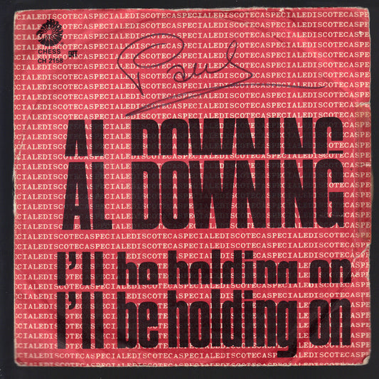 I'LL BE HOLDING ON - BABY LET'S TALK IT OVER # AL DOWNING