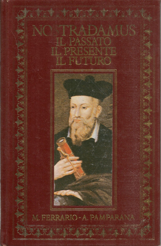 NOSTRADAMUS. IL PASSATO IL PRESENTE IL FUTURO-CDE 1995 - OUTLET DEL LIBRO