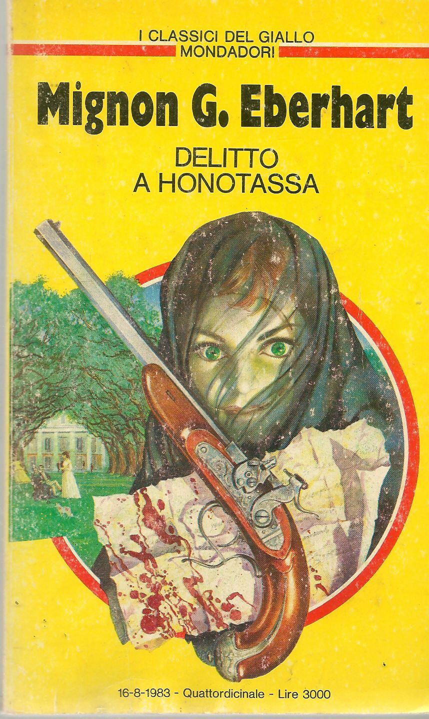 DELITTO A HONOTASSA - MIGNON G. EBERHART