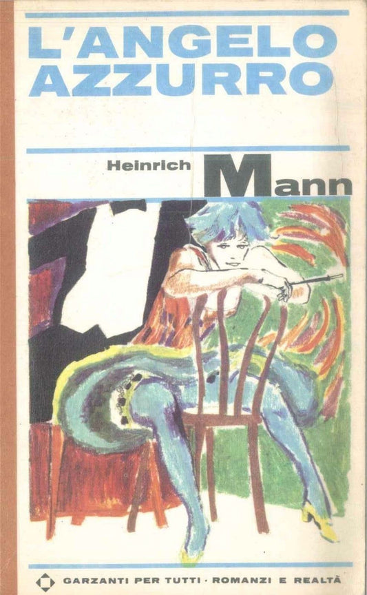 L'ANGELO AZZURRO - HEINRICH MANN