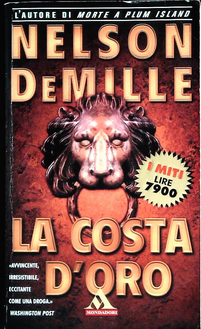 LA COSTA D'ORO - NELSON DEMILLE - I MITI MONDADORI 2001 - OUTLET DEL LIBRO
