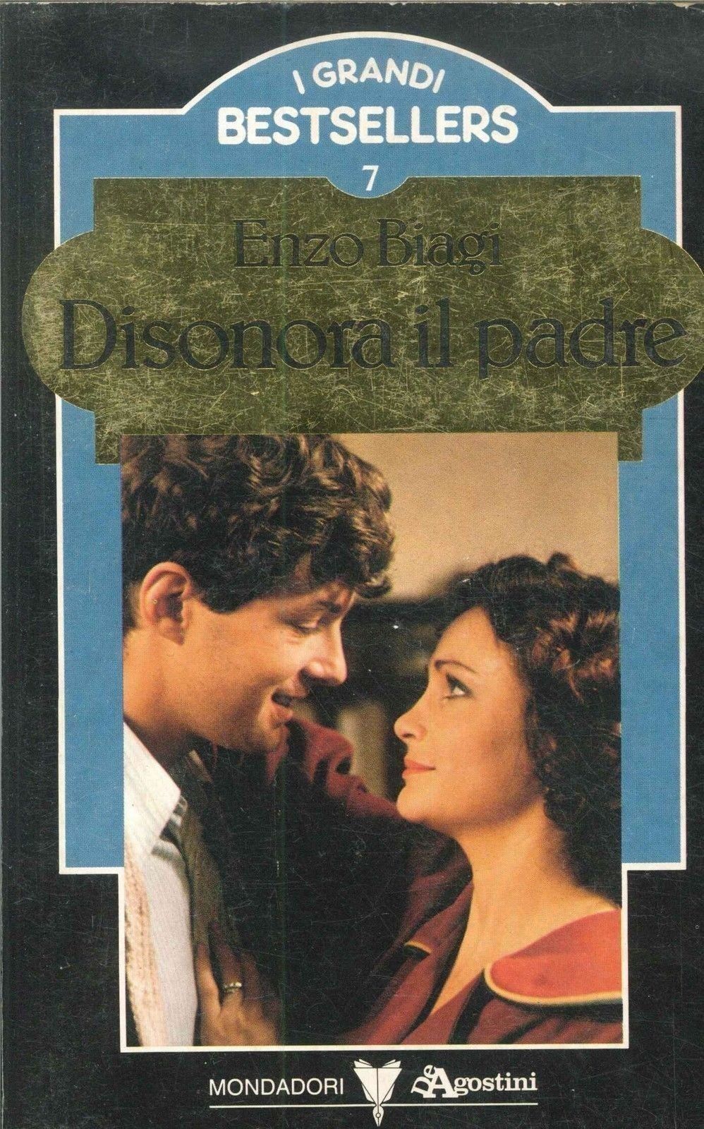 DISONORA IL PADRE - ENZO BIAGI