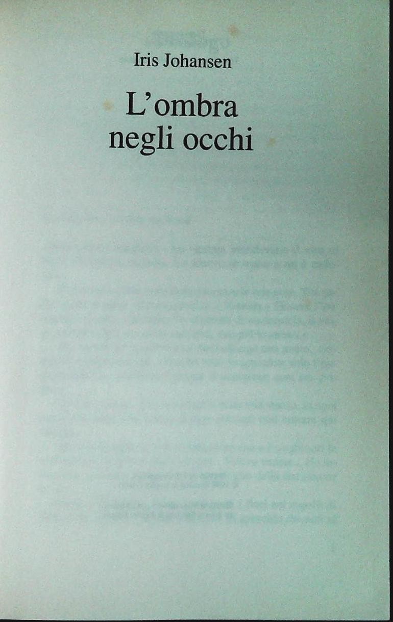 L'OMBRA NEGLI OCCHI - IRIS JOHANSEN - MONDOLIBRI 1998 - OUTLET DEL LIBRO