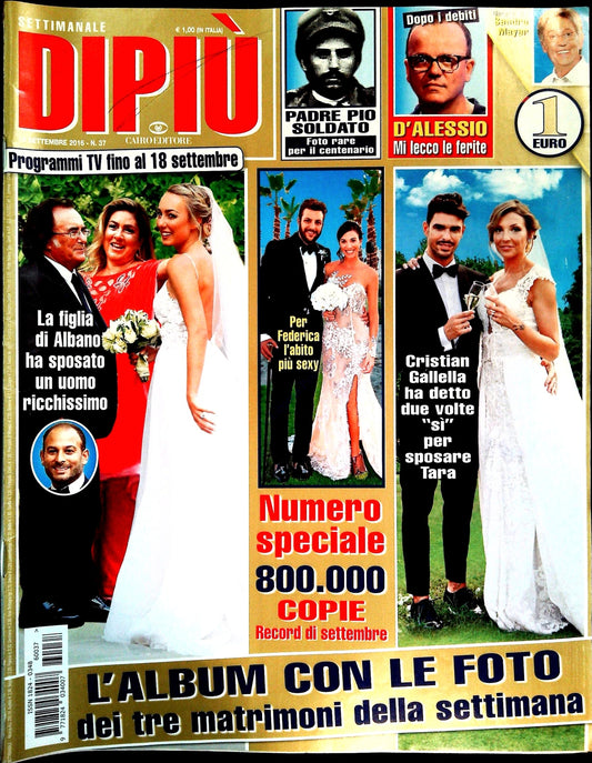 DI PIU' 19 SETTEMBRE 2016 - AL BANO - GALELLA - PADRE PIO - D'ALESSIO