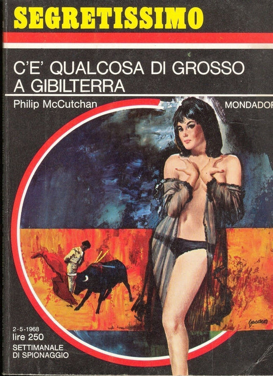 C'E' QUALCOSA DI GROSSO A GIBILTERRA - PHILIP McCUTCHAN