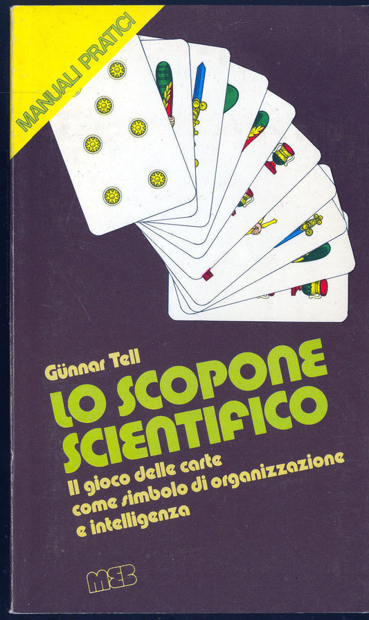 LO SCOPONE SCIENTIFICO - GUNNAR TELL