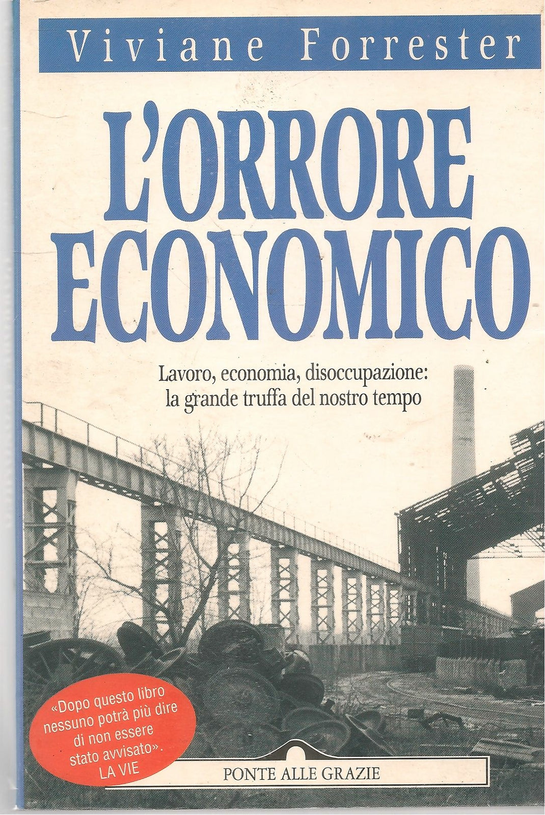 L'ORRORE ECONOMICO - VIVIANE FORRESTER