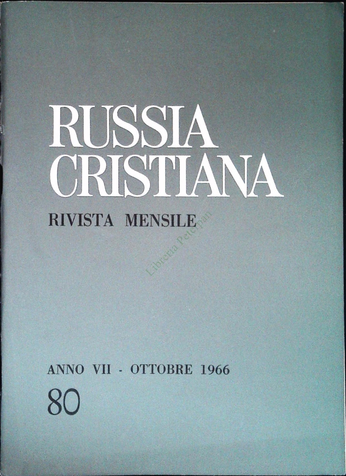 RUSSIA CRISTIANA N. 80 - OTTOBRE 1966