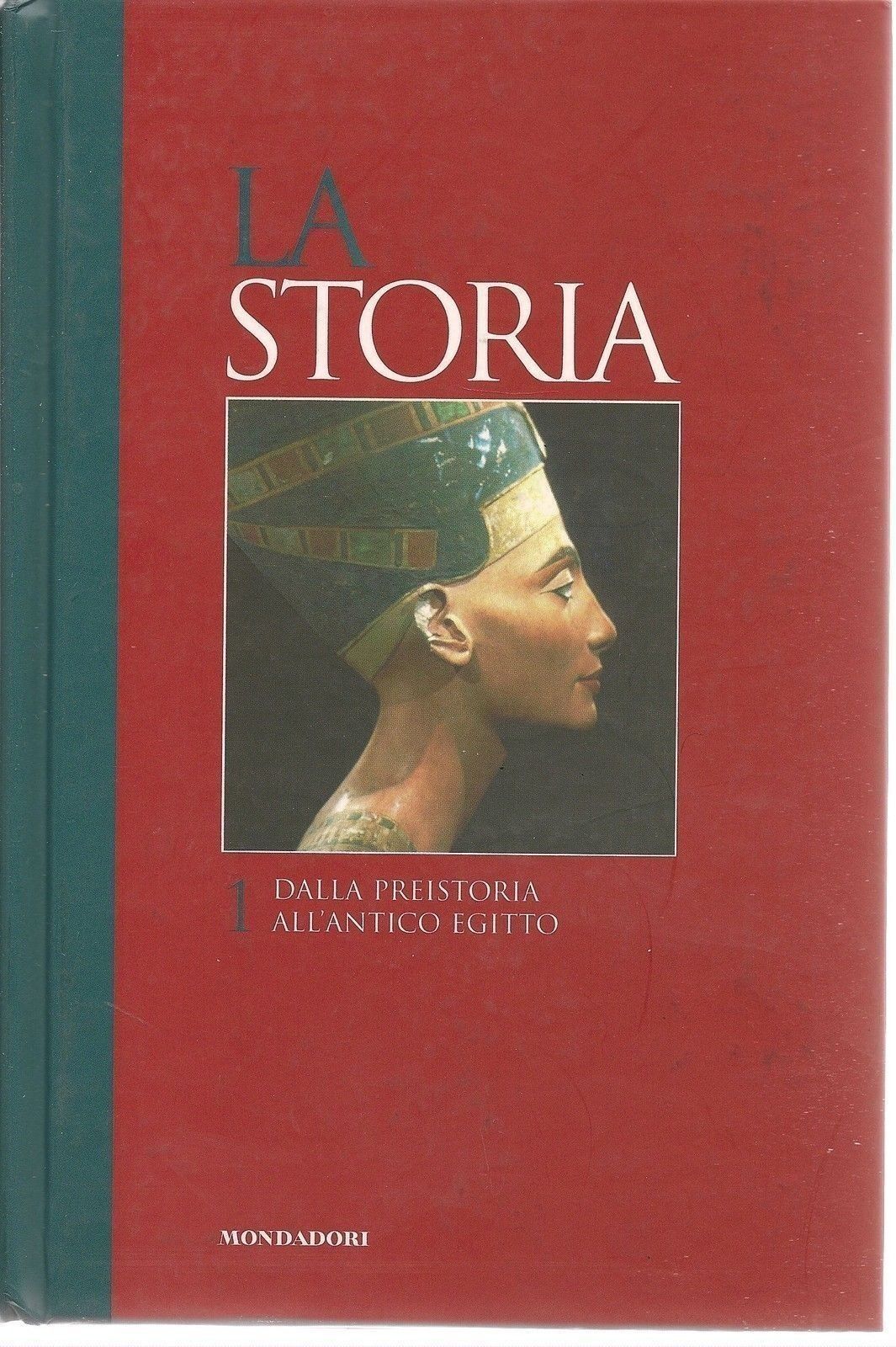 LA STORIA. DALLA PREISTORIA ALL'ANTICO EGITTO - VOL.1