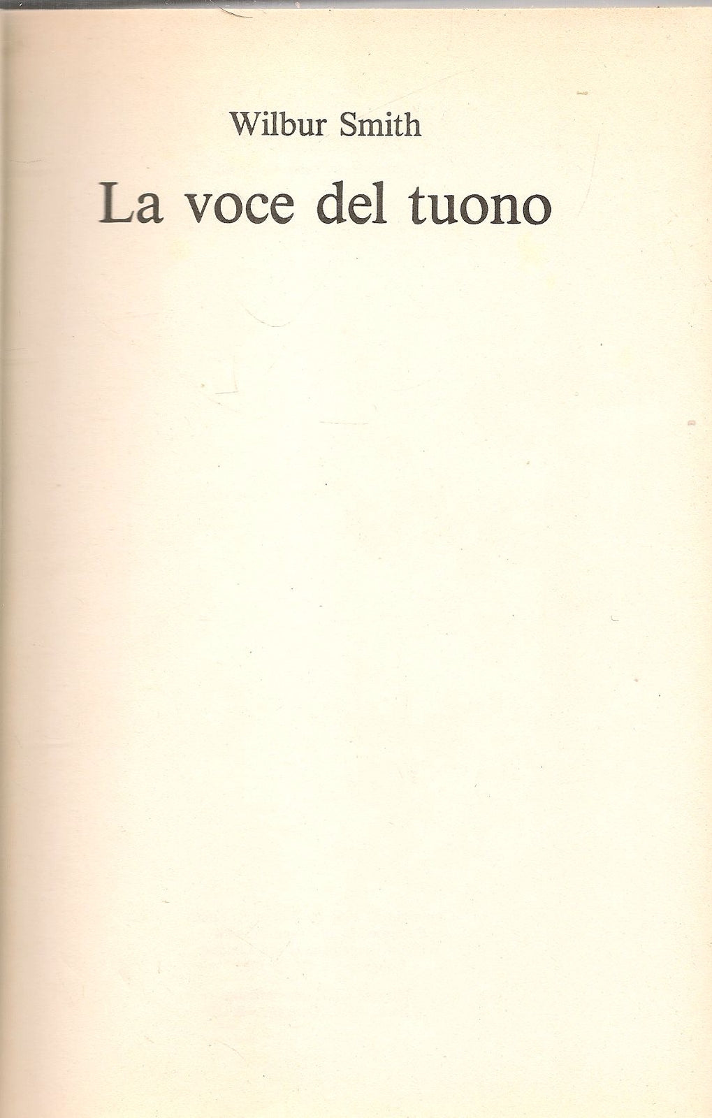 LA VOCE DEL TUONO - WILBUR SMITH - CDE 1983