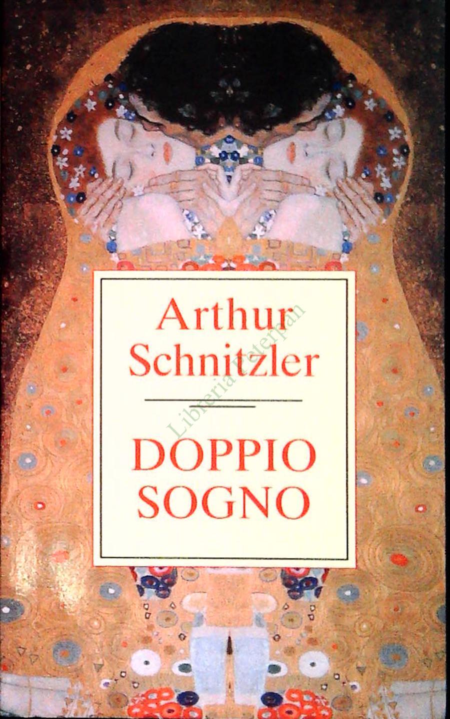 DOPPIO SOGNO - ARTHUR SCHNITZLER - MONDOLIBRI 1999 - OUTLET DEL LIBRO