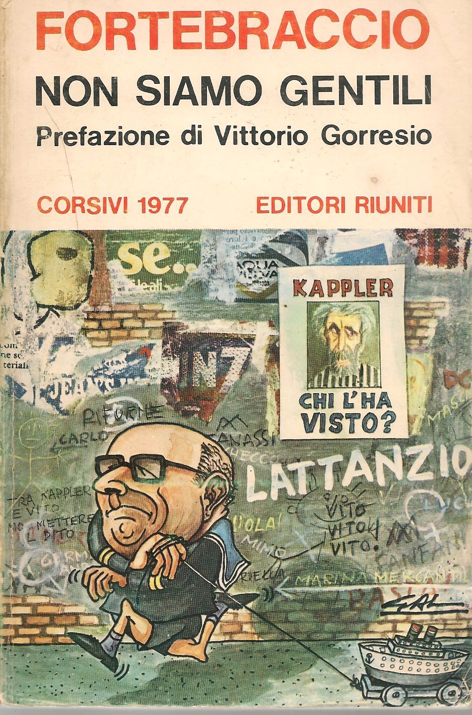 NON SIAMO GENTILI - FORTEBRACCIO