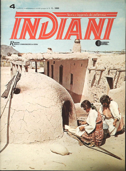 INDIANI. STORIA E LEGGENDA DEI PELLEROSSA N. 4