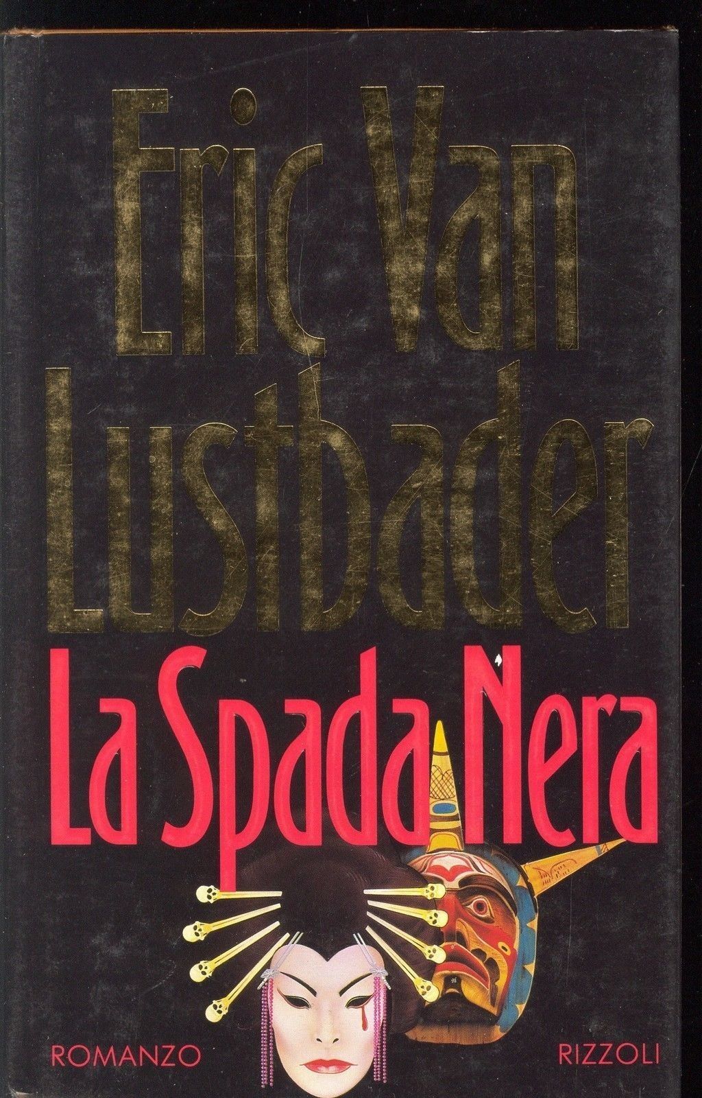 LA SPADA NERA - ERIC VAN LUDSBADER