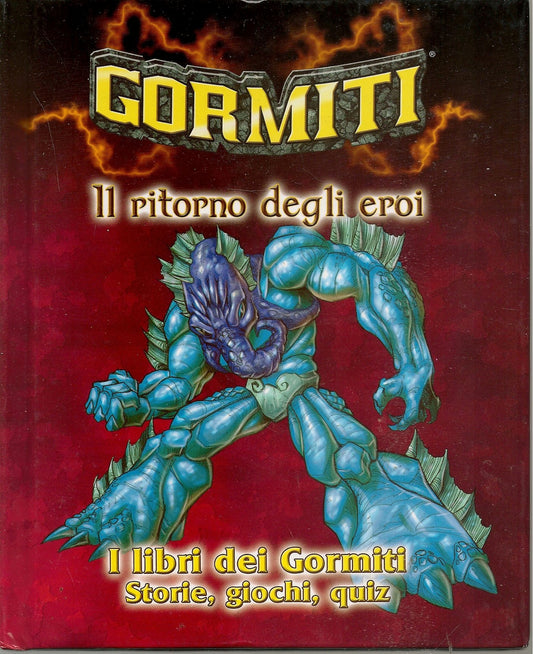 GORMITI N. 11 - IL RIOTRNO DEGLI EROI