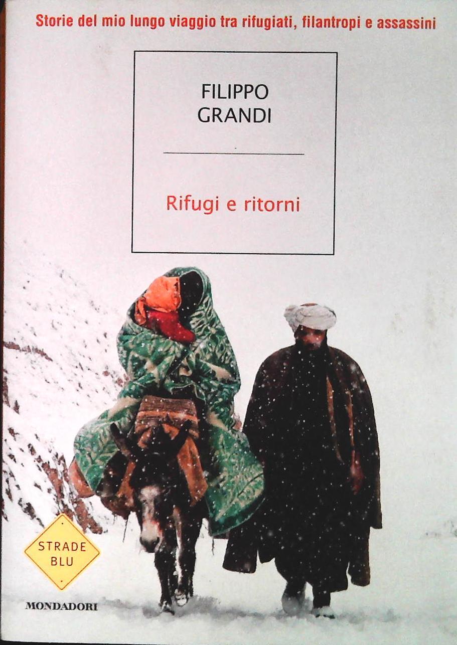 RIFUGI E RITORNI - FILIPPO GRANDI