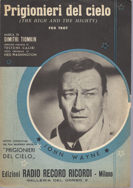 PRIGIONIERI DEL CIELO ( The High and the Mighty ) - dal Film omonimo # SPARTITO