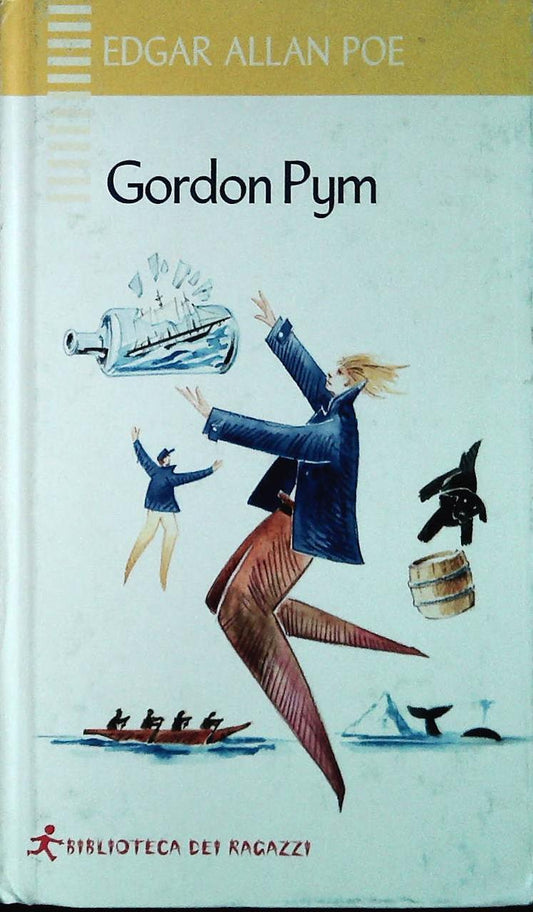 GORDON PYM - EDGAR ALLAN POE - BIBLIOTECA DEI RAGAZZI 2003 - OUTLET DEL LIBRO