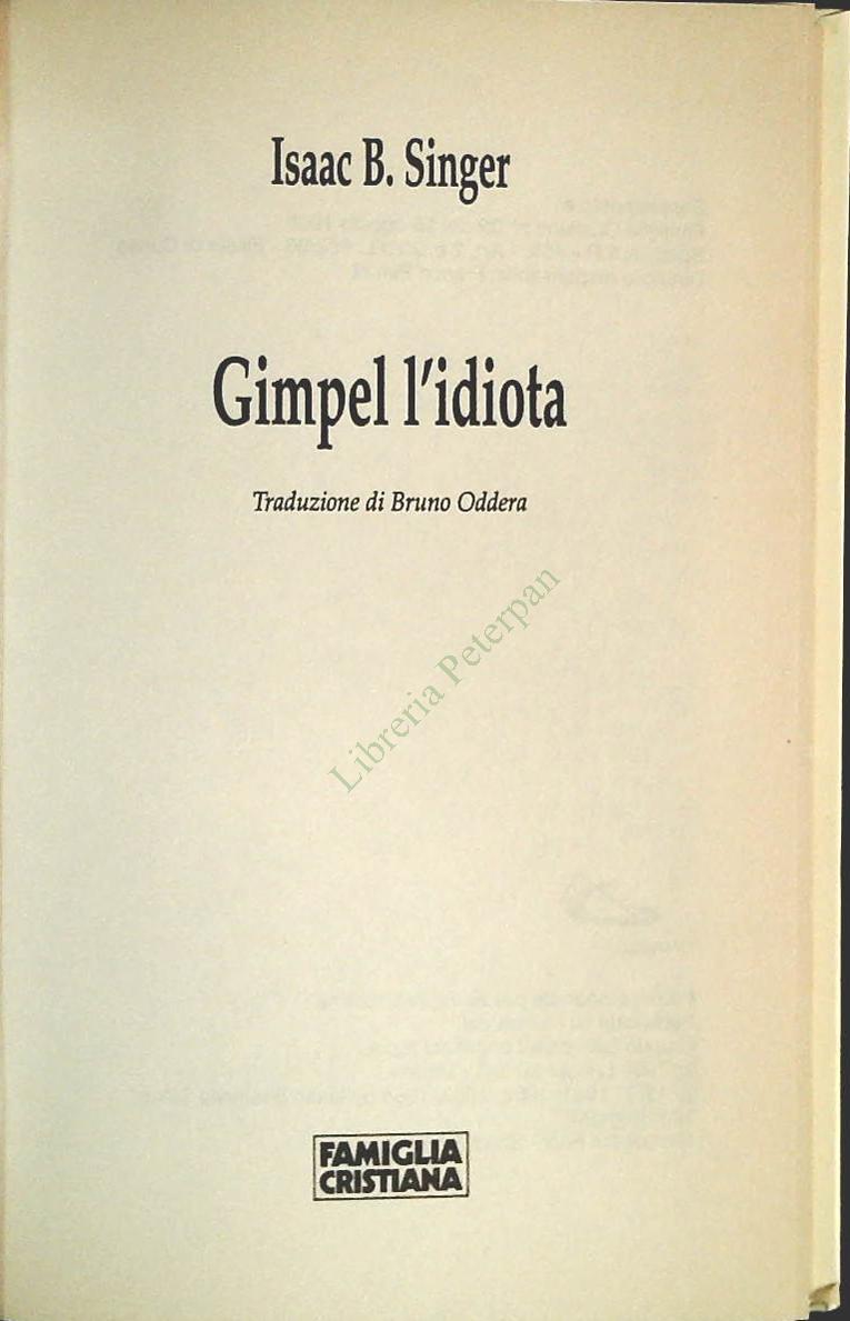 ISAAC B. SINGER7GIMPEL L'IDIOTA - - FAM CRISTIANA 1998 - OUTLET DEL LIBRO