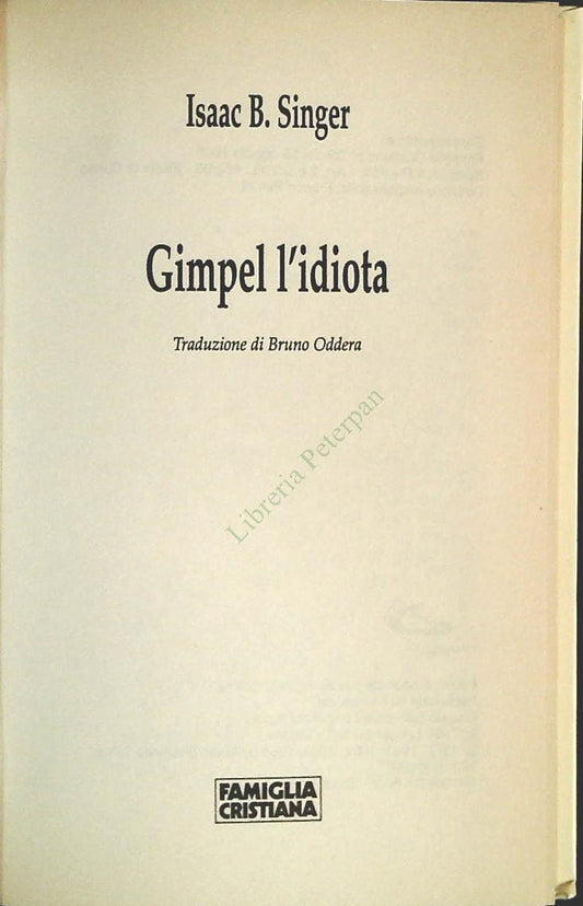 ISAAC B. SINGER7GIMPEL L'IDIOTA - - FAM CRISTIANA 1998 - OUTLET DEL LIBRO