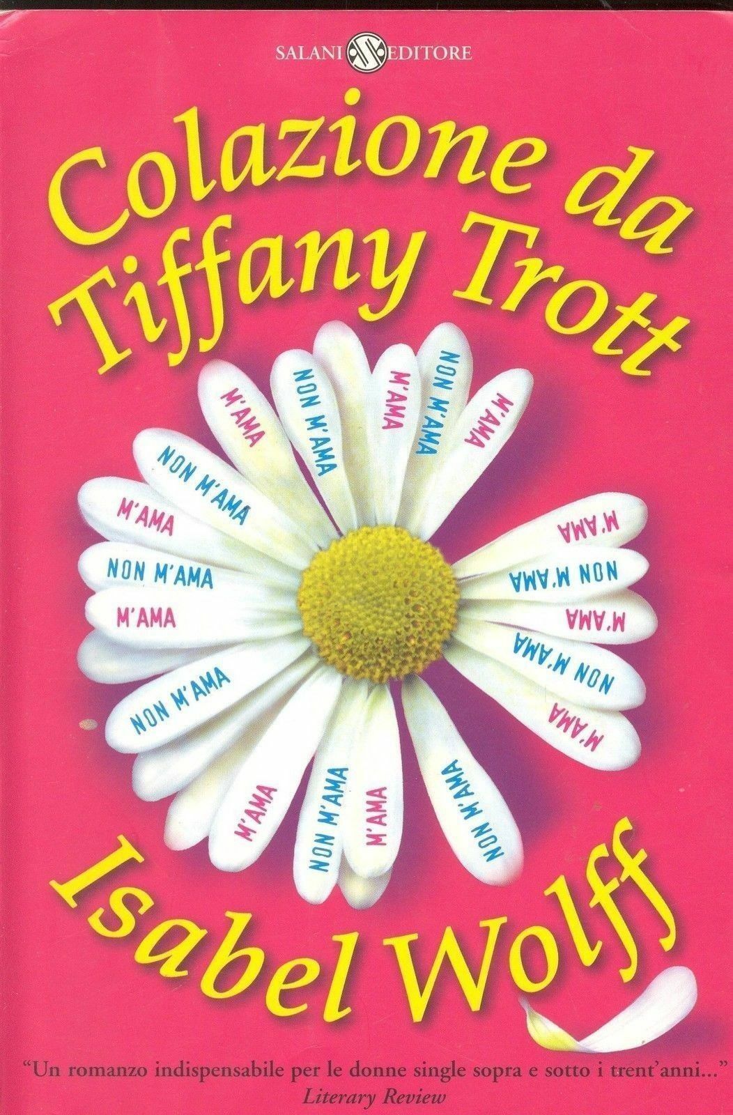 COLAZIONE DA TIFFANY TROTT - ISABEL WOLFF