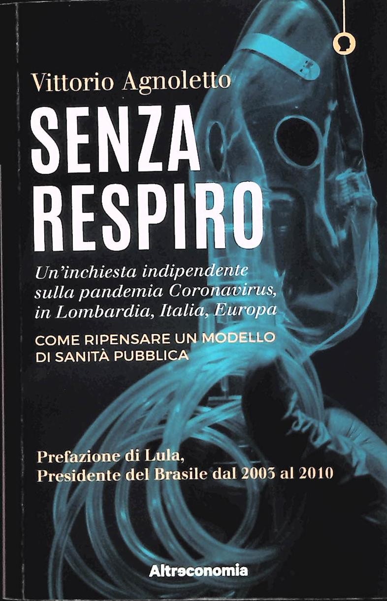 SENZA RESPIRO - VITTORIO AGNOLETTO - ALTRAECONOMIA 2020