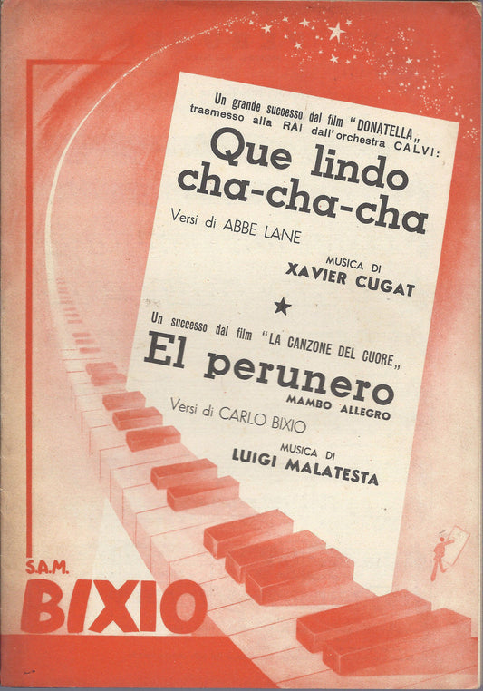 QUE LINDO CHA-CHA-CHA   Lane - Cugat = EL PERUNERO  Bixio - Malatesta # SPARTITO