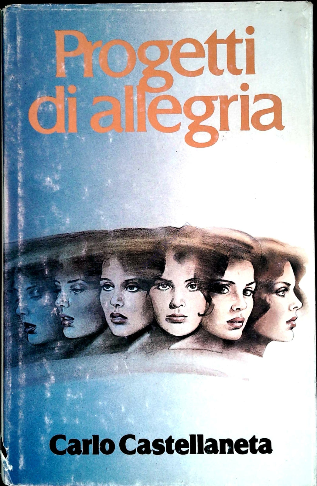 PROGETTI DI ALLEGRIA - CARLO CASTELLANETA - CDE 1978