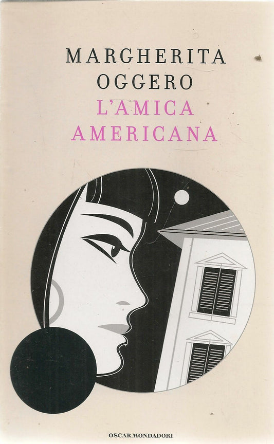 L'AMICA AMERICANA - MARGHERITA OGGERO
