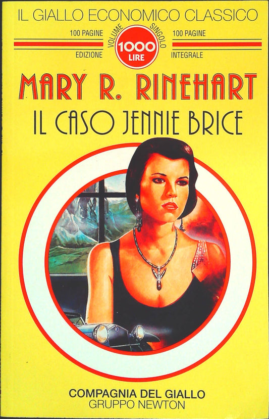 IL CASO DI JENNIE BRICE - MARY R. RINEHART - COMPAGNIA DEL GIALLO N. 47