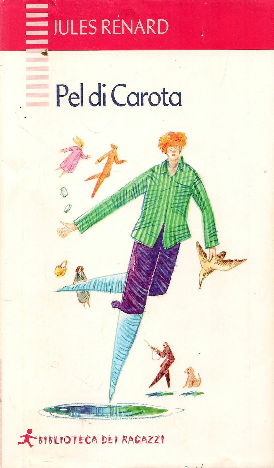 PEL DI CAROTA - JULES RENARD - BIBLIOTECA DEI RAGAZZI
