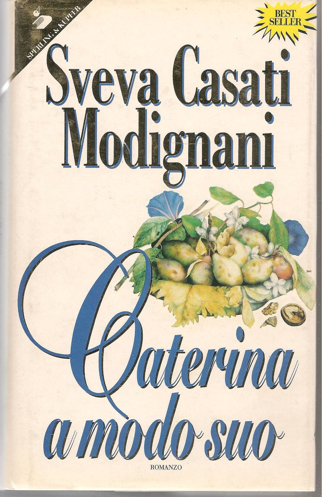 CATERINA A MODO SUO - SVEVA CASATI MODIGNANI