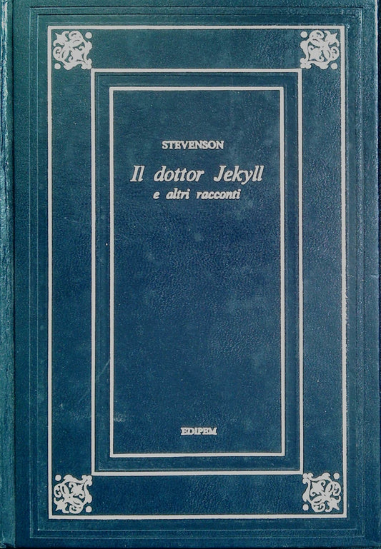 IL DOTTOR JEKILL E  ALTRI RACOCNTI - STEVENSON - ED. EDIPEM 1975
