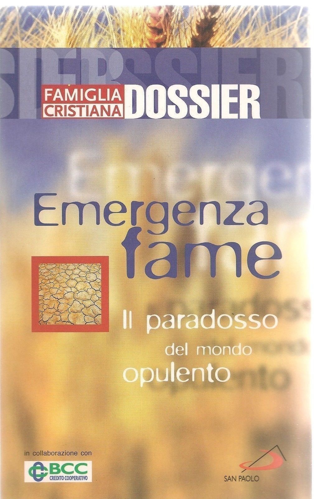EMERGENZA FAME. IL PARADOSSO DEL MONDO OPULENTE - 2003-OUTLET DEL LIBRO
